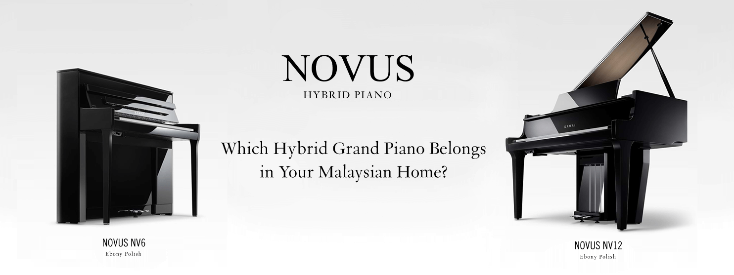 Kawai NV12 vs NV6: Which Hybrid Grand Piano Belongs in Your Malaysian Home?